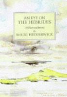 An Eye on the Hebrides: An Illustrated Journey 0862413486 Book Cover