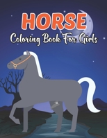 Horse Coloring Book For Girls: Amazing Horse Design for Girls | Fun and Cute Gift for Horse Lovers. B08VCYHF2W Book Cover