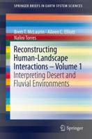 Reconstructing Human-Landscape Interactions, Volume 1 3642237584 Book Cover