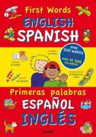 English Spanish Espanol Ingles (First Words) 1841357995 Book Cover