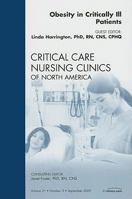 Obesity in Critically Ill Patients, an Issue of Critical Care Nursing Clinics, 21 1437712061 Book Cover