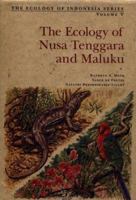 The Ecology of Nusa Tenggara and Maluku 9625930760 Book Cover