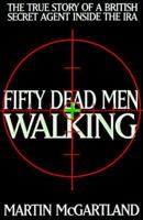 Fifty Dead Men Walking 1857822013 Book Cover