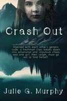 Crash Out B0GVDTM5WJ Book Cover
