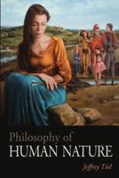 Philosophy of Human Nature 1481045555 Book Cover