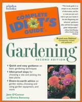 The Complete Idiot's Guide to Gardening (Complete Idiots Guide) 0028610962 Book Cover