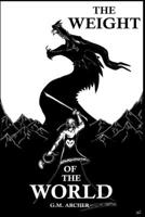 The Weight of the World (The Consequences of Circumstance) 108937688X Book Cover