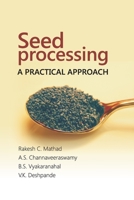 Seed Processing: A Practical Approach 8119254651 Book Cover