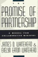 The Promise of Partnership: A Model for Collaborative Ministry 0595088953 Book Cover