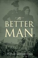 The Better Man 1478700807 Book Cover