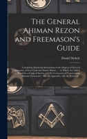 General Ahiman Rezon and Freemason's Guide 1493736388 Book Cover