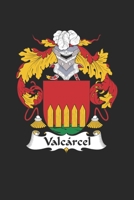 Valcarcel: Valcarcel Coat of Arms and Family Crest Notebook Journal (6 x 9 - 100 pages) 1695616472 Book Cover