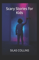 Scary Stories for Kids: I dare you to read it if you are strong enough B0C6BWYRG3 Book Cover