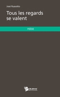 Tous les regards se valent (French Edition) 2342039948 Book Cover