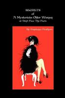 Secrets of a Mysterious Older Woman or Don't Face the Facts: Don't Face the Facts 1479114863 Book Cover