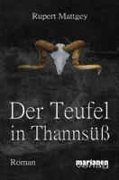 Der Teufel in Thannsuss 1492766275 Book Cover