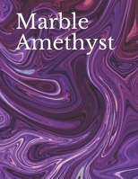 Marble Amethyst: Fabulous Purple Bullet Style Notebook - 85 x 11 150 pages 1659399351 Book Cover