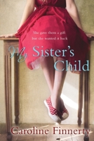 My Sister's Child 1781996520 Book Cover