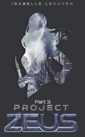 Project Zeus: Part 3 B0FKNF4ZMG Book Cover