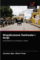 Wspólczesne festiwale i targi 6203323128 Book Cover