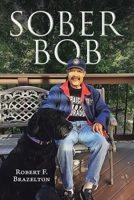 Sober Bob 1098023412 Book Cover