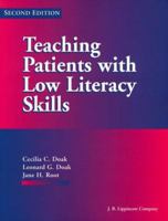Teaching Patients with Low Literacy Skills 0397551614 Book Cover
