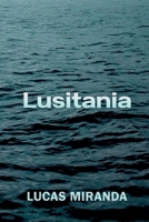 Lusitania (Portuguese Edition) 6500389395 Book Cover