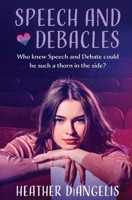 Speech and Debacles 1802509526 Book Cover