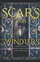 Scars and Swindlers B09FCHPNMC Book Cover