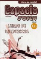 Espacio Joven A2.1 Libro de Ejercicios 8498483433 Book Cover