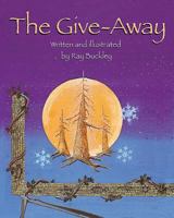 The Give-Away: A Christmas Story 0687071860 Book Cover