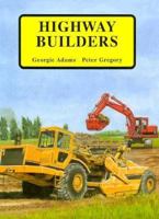 Highway Builders 1550377086 Book Cover