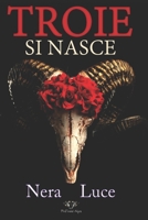 Troie si nasce: La verità sul lavoro della Escort B093MHBWF1 Book Cover