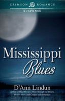 Mississippi Blues (Crimson Romance) 1440561397 Book Cover