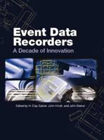 Event Data Recorders: A Decade of Innovation 0768020662 Book Cover