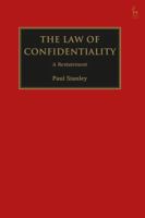 The Law of Confidentiality: A Restatement 1841138118 Book Cover