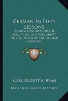 German in Fifty Lessons 1163268704 Book Cover