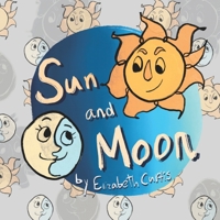 Sun and Moon B08Z2J47LV Book Cover
