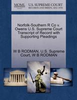 Norfolk-Southern R Co v. Owens U.S. Supreme Court Transcript of Record with Supporting Pleadings 1270138936 Book Cover