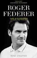 Roger Federer: La biografía definitiva B0BVMZM2D1 Book Cover