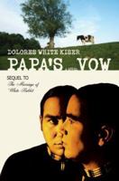 Papa's Vow: Sequel to The Marriage of White Rabbit 0595409377 Book Cover