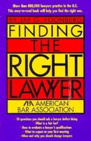 Finding the Right Lawyer (5110339) 1570730113 Book Cover