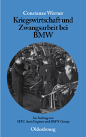 Kriegswirtschaft Und Zwangsarbeit Bei BMW 3486577921 Book Cover