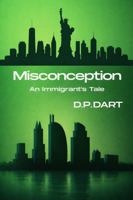 Misconception: An Immigrant's Tale B0GR8W7R2J Book Cover