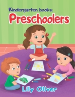 Kindergarten books: Preschoolers (First Day of School) 1712596861 Book Cover