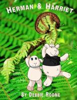 Herman & Harriet 1543077064 Book Cover