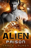 Alien Prison B09FC6C299 Book Cover