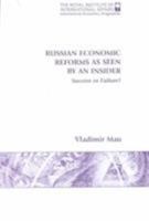 Russian Economic Reforms As Seen by an Insider: Success of Failure (Royal Institute of International Affairs) 1862031088 Book Cover