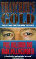 THATCHER'S GOLD: LIFE AND TIMES OF MARK THATCHER 0671712489 Book Cover