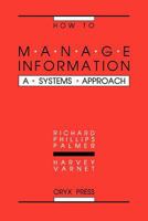 How to Manage Information: A Systems Approach